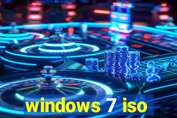 windows 7 iso